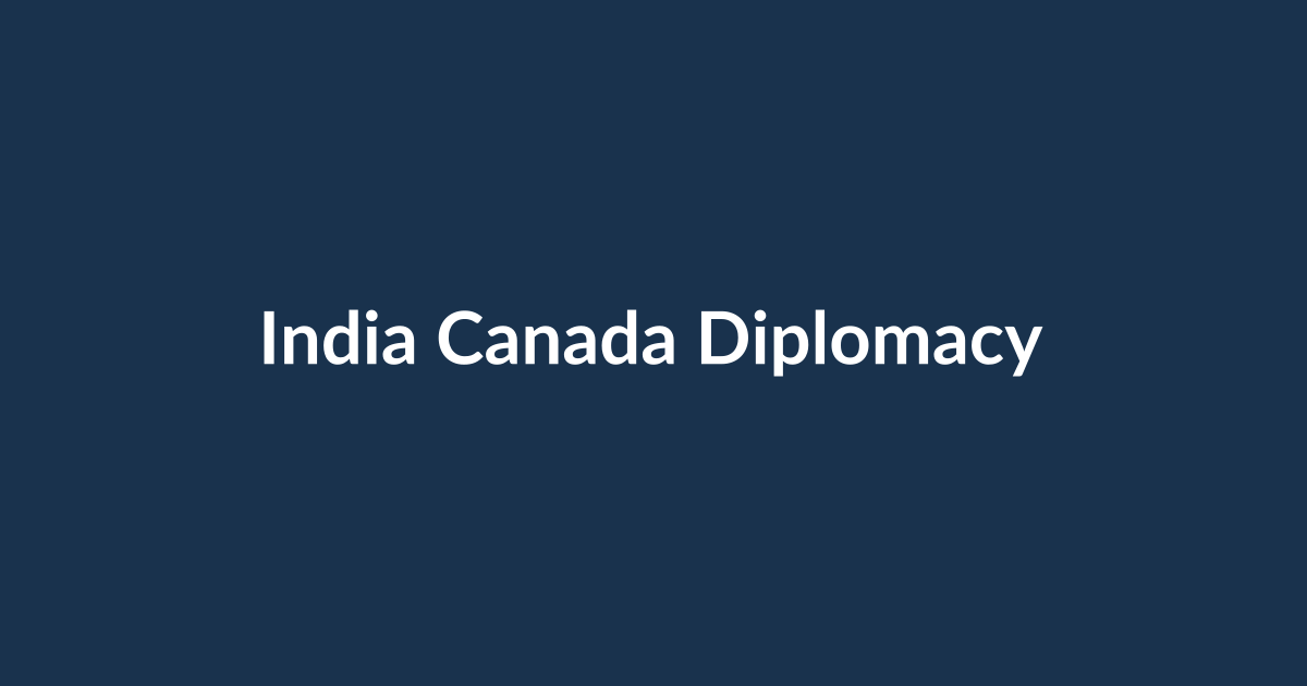 Canada and India Put Trade and Security on Diplomatic Agenda illustrated title card