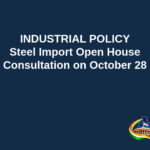 Branded editorial headline graphic: INDUSTRIAL POLICY. Steel Import Open House. Consultation on October 28. Includes Indian Political Hub logo.